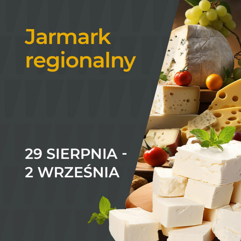 Zapraszamy na jarmark regionalny 29 sierpnia – 2 września w Forcie Wola