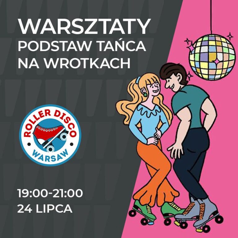 WARSZTATY PODSTAW TAŃCA NA WROTKACH ze SK8 Dance David!