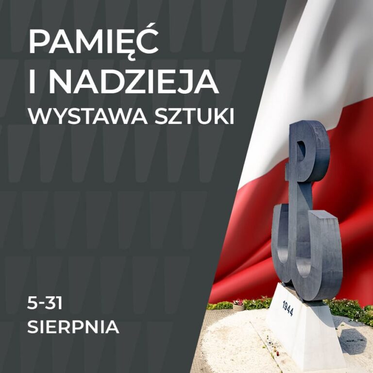 Zapraszamy na wystawę sztuki „PAMIĘĆ I NADZIEJA”