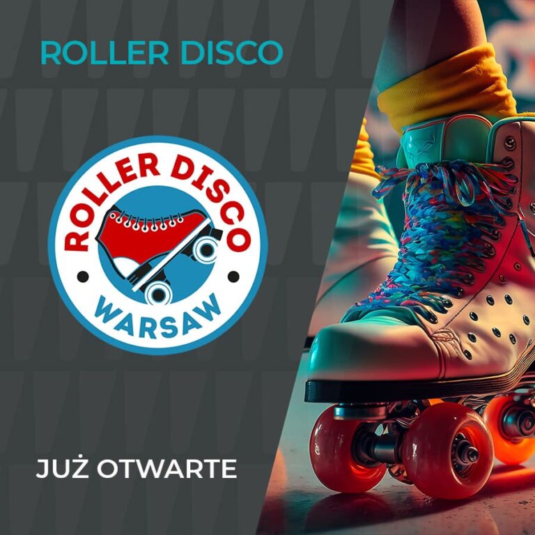 ROLLER DISCO JUŻ OTWARTE!