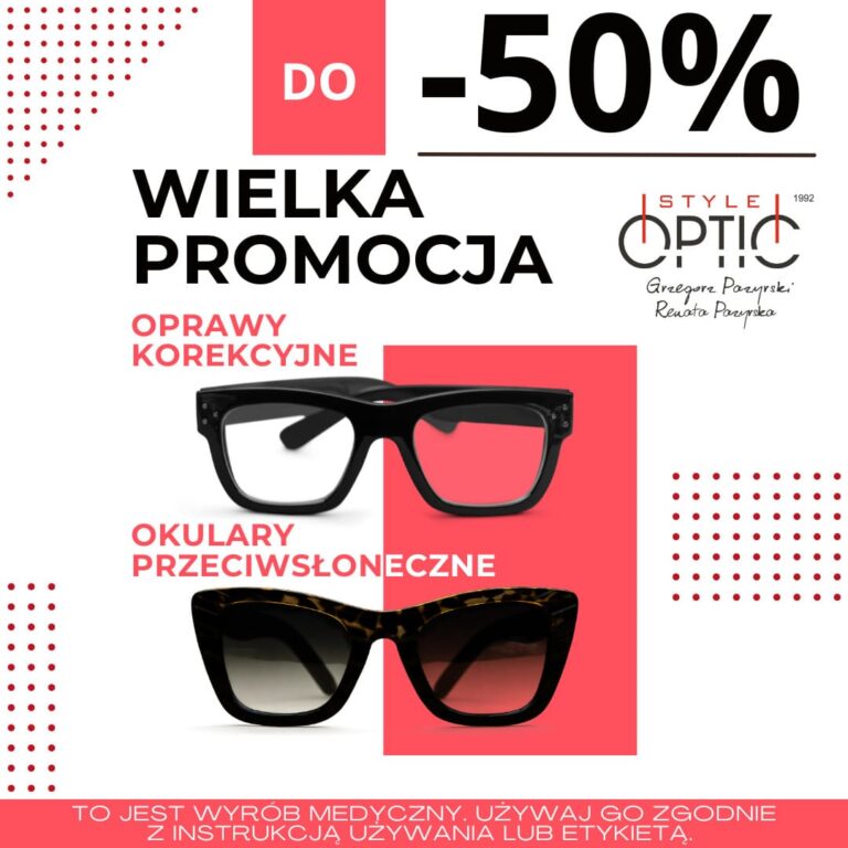 Promocja do -50% na okulary korekcyjne i przeciwsłoneczne