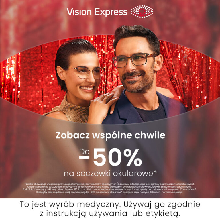 Do 50% zniżki na soczewki okularowe w Vision Express!*