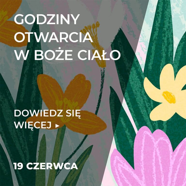 GODZINY OTWARCIA W BOŻE CIAŁO