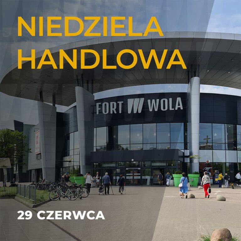 29 CZERWCA – NIEDZIELA HANDLOWA